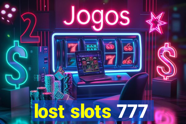 lost slots 777